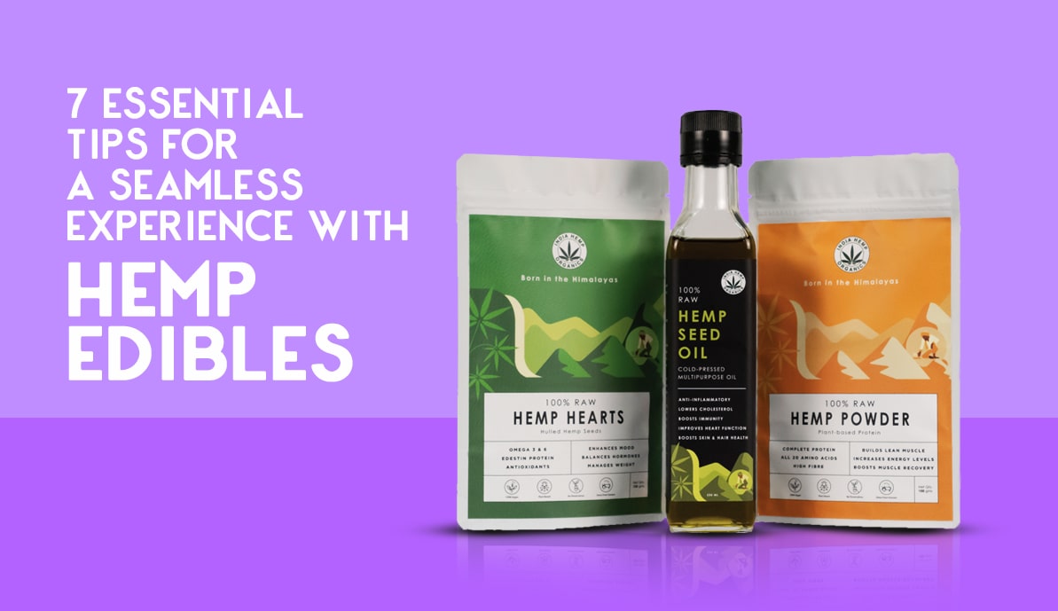 7 Essential Tips for a Seamless Experience With Hemp Edibles